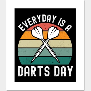 Everyday Is A Darts Day Posters and Art